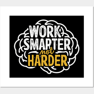 Work Smarter Not Harder. Typography Posters and Art